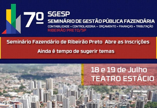 7 Seminário de Gestão Pública Fazendária - Eventos 7 Seminário de Gestão Pública Fazendária - Eventos